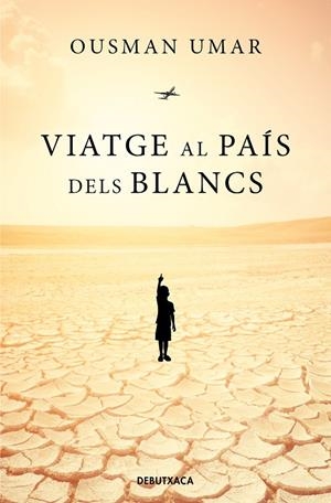 VIATGE AL PAÍS DELS BLANCS | 9788418196249 | UMAR, OUSMAN | Galatea Llibres | Llibreria online de Reus, Tarragona | Comprar llibres en català i castellà online