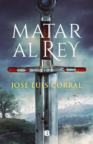 MATAR AL REY | 9788466671200 | CORRAL, JOSÉ LUIS | Galatea Llibres | Llibreria online de Reus, Tarragona | Comprar llibres en català i castellà online