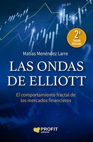 LAS ONDAS DE ELLIOTT | 9788419212009 | MENÉNDEZ LARRE, MATÍAS | Galatea Llibres | Llibreria online de Reus, Tarragona | Comprar llibres en català i castellà online