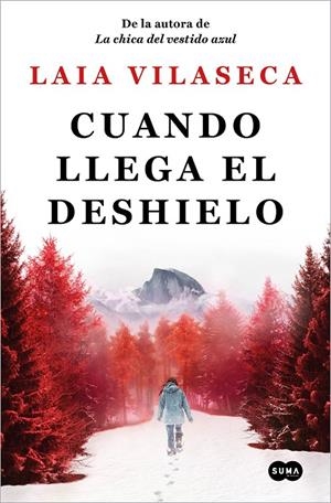 CUANDO LLEGA EL DESHIELO | 9788491296966 | VILASECA, LAIA | Galatea Llibres | Llibreria online de Reus, Tarragona | Comprar llibres en català i castellà online