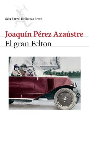 GRAN FELTON, EL | 9788432212147 | PEREZ AZAUSTRE, JOAQUIN | Galatea Llibres | Librería online de Reus, Tarragona | Comprar libros en catalán y castellano online