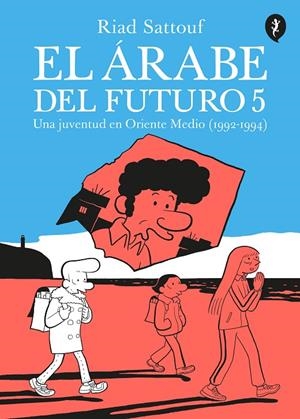 EL ÁRABE DEL FUTURO 5 | 9788418347665 | SATTOUF, RIAD | Galatea Llibres | Librería online de Reus, Tarragona | Comprar libros en catalán y castellano online