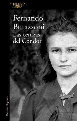 LAS CENIZAS DEL CÓNDOR | 9788420461618 | BUTAZZONI, FERNANDO | Galatea Llibres | Llibreria online de Reus, Tarragona | Comprar llibres en català i castellà online