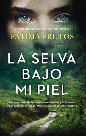 LA SELVA BAJO MI PIEL | 9788418952432 | FRUTOS, FATIMA | Galatea Llibres | Librería online de Reus, Tarragona | Comprar libros en catalán y castellano online