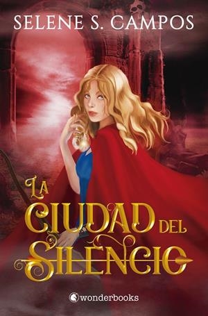LA CIUDAD DEL SILENCIO | 9788418509193 | CAMPOS, SELENE | Galatea Llibres | Llibreria online de Reus, Tarragona | Comprar llibres en català i castellà online