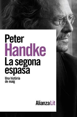 LA SEGONA ESPASA | 9788413627687 | HANDKE, PETER | Galatea Llibres | Llibreria online de Reus, Tarragona | Comprar llibres en català i castellà online