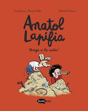ANATOL LAPIFIA 3  NINGÚ A LA VISTA! | 9788412399738 | DIDIER, ANNE/MULLER, OLIVIER | Galatea Llibres | Llibreria online de Reus, Tarragona | Comprar llibres en català i castellà online
