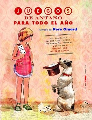 JUEGOS DE ANTAÑO PARA TODO EL AÑO | 9788412270587 | BORREGO, ESTRELLA | Galatea Llibres | Llibreria online de Reus, Tarragona | Comprar llibres en català i castellà online