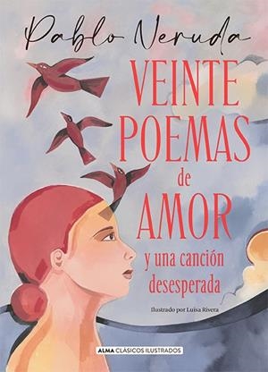 VEINTE POEMAS DE AMOR Y UNA CANCIÓN DESESPERADA | 9788418395796 | NERUDA, PABLO | Galatea Llibres | Llibreria online de Reus, Tarragona | Comprar llibres en català i castellà online