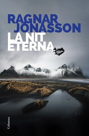 LA NIT ETERNA | 9788466428859 | JÓNASSON, RAGNAR | Galatea Llibres | Librería online de Reus, Tarragona | Comprar libros en catalán y castellano online