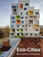 ECO-CITIES NEW HEALTHY ARCHITECTURE (ESP-ENG) | 9788417557416 | Galatea Llibres | Librería online de Reus, Tarragona | Comprar libros en catalán y castellano online