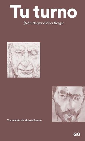 TU TURNO | 9788425233746 | BERGER, JOHN/BERGER, YVES | Galatea Llibres | Llibreria online de Reus, Tarragona | Comprar llibres en català i castellà online