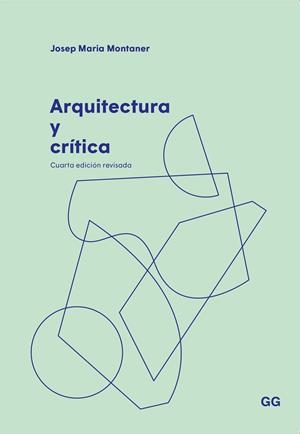 ARQUITECTURA Y CRÍTICA | 9788425233869 | MONTANER, JOSEP MARIA | Galatea Llibres | Llibreria online de Reus, Tarragona | Comprar llibres en català i castellà online