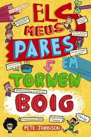 ELS MEUS PARES EM TORNEN BOIG | 9788413491707 | JOHNSON, PETE | Galatea Llibres | Llibreria online de Reus, Tarragona | Comprar llibres en català i castellà online