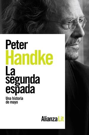 LA SEGUNDA ESPADA | 9788413627663 | HANDKE, PETER | Galatea Llibres | Llibreria online de Reus, Tarragona | Comprar llibres en català i castellà online