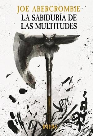 LA SABIDURÍA DE LAS MULTITUDES | 9788413627304 | ABERCROMBIE, JOE | Galatea Llibres | Llibreria online de Reus, Tarragona | Comprar llibres en català i castellà online