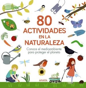 80 ACTIVIDADES EN LA NATURALEZA | 9788469890783 | LESAFFRE, GUILHEM/BOUDASSOU, BÉNÉDICTE/ASSERAY, PHILIPPE | Galatea Llibres | Llibreria online de Reus, Tarragona | Comprar llibres en català i castellà online