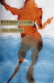 ENCARNACIONS | 9788412457568 | MESQUIDA, BIEL | Galatea Llibres | Llibreria online de Reus, Tarragona | Comprar llibres en català i castellà online