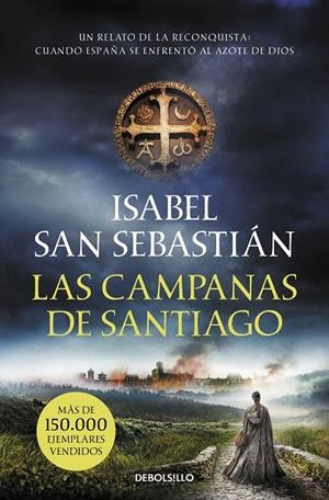 LAS CAMPANAS DE SANTIAGO | 9788466357654 | SAN SEBASTIÁN, ISABEL | Galatea Llibres | Llibreria online de Reus, Tarragona | Comprar llibres en català i castellà online