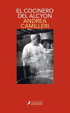 EL COCINERO DEL ALCYON (COMISARIO MONTALBANO 32) | 9788418681011 | CAMILLERI, ANDREA | Galatea Llibres | Llibreria online de Reus, Tarragona | Comprar llibres en català i castellà online