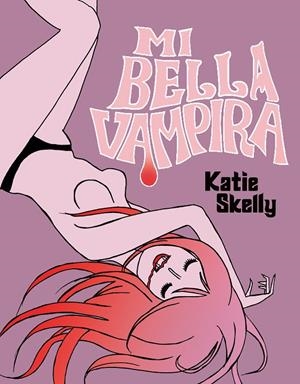 MI BELLA VAMPIRA | 9788494425714 | SKELLY, KATIE | Galatea Llibres | Librería online de Reus, Tarragona | Comprar libros en catalán y castellano online