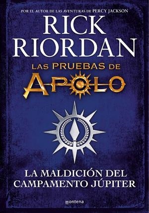 LA MALDICIÓN DEL CAMPAMENTO JÚPITER.(LAS PRUEBAS DE APOLO 6) | 9788418798283 | RIORDAN, RICK | Galatea Llibres | Llibreria online de Reus, Tarragona | Comprar llibres en català i castellà online