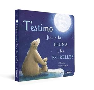 T'ESTIMO FINS A LA LLUNA I LES ESTRELLES | 9788448859312 | HEPWORTH, AMELIA/WARNES, TIM | Galatea Llibres | Llibreria online de Reus, Tarragona | Comprar llibres en català i castellà online