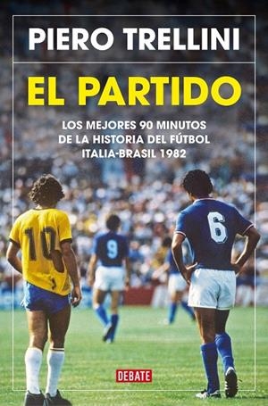 EL PARTIDO | 9788418619175 | TRELLINI, PIERO | Galatea Llibres | Llibreria online de Reus, Tarragona | Comprar llibres en català i castellà online