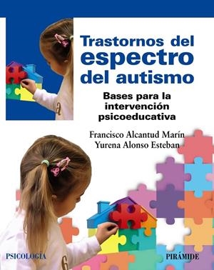 TRASTORNOS DEL ESPECTRO DEL AUTISMO | 9788436846270 | ALCANTUD MARÍN, FRANCISCO/ALONSO ESTEBAN, YURENA | Galatea Llibres | Librería online de Reus, Tarragona | Comprar libros en catalán y castellano online