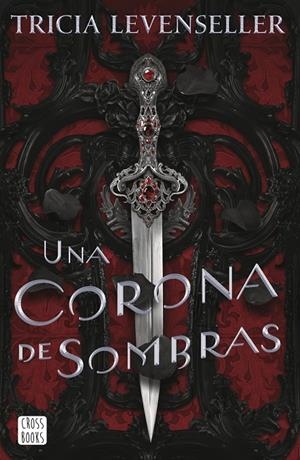 UNA CORONA DE SOMBRAS | 9788408249276 | LEVENSELLER, TRICIA | Galatea Llibres | Llibreria online de Reus, Tarragona | Comprar llibres en català i castellà online