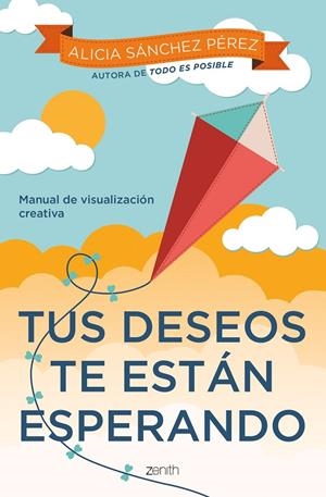 TUS DESEOS TE ESTÁN ESPERANDO | 9788408255000 | SÁNCHEZ PÉREZ, ALICIA | Galatea Llibres | Llibreria online de Reus, Tarragona | Comprar llibres en català i castellà online