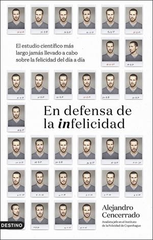 EN DEFENSA DE LA INFELICIDAD | 9788423361052 | CENCERRADO, ALEJANDRO | Galatea Llibres | Librería online de Reus, Tarragona | Comprar libros en catalán y castellano online