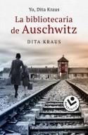 YO, DITA KRAUS. LA BIBLIOTECARIA DE AUSCHWITZ | 9788418850110 | KRAUS, DITA | Galatea Llibres | Llibreria online de Reus, Tarragona | Comprar llibres en català i castellà online