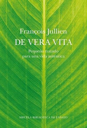 DE VERA VITA | 9788418859793 | JULLIEN, FRANÇOIS | Galatea Llibres | Librería online de Reus, Tarragona | Comprar libros en catalán y castellano online