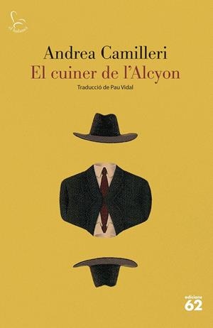 EL CUINER DE L'ALCYON | 9788429780086 | CAMILLERI, ANDREA | Galatea Llibres | Librería online de Reus, Tarragona | Comprar libros en catalán y castellano online