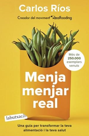 MENJA MENJAR REAL | 9788418572760 | RÍOS, CARLOS | Galatea Llibres | Librería online de Reus, Tarragona | Comprar libros en catalán y castellano online