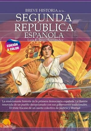 BREVE HISTORIA DE LA SEGUNDA REPÚBLICA ESPAÑOLA | 9788413052489 | FERNÁNDEZ, LUIS | Galatea Llibres | Librería online de Reus, Tarragona | Comprar libros en catalán y castellano online