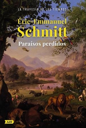 PARAÍSOS PERDIDOS | 9788413626925 | SCHMITT, ERIC-EMMANUEL | Galatea Llibres | Llibreria online de Reus, Tarragona | Comprar llibres en català i castellà online