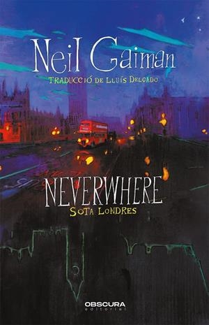 NEVERWHERE SOTA LONDRES | 9788412382754 | GAIMAN, NEIL | Galatea Llibres | Librería online de Reus, Tarragona | Comprar libros en catalán y castellano online