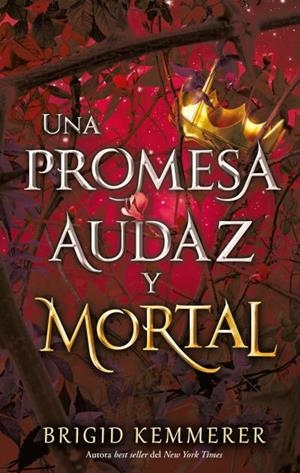 UNA PROMESA AUDAZ Y MORTAL | 9788417854409 | KEMMERER, BRIGID | Galatea Llibres | Llibreria online de Reus, Tarragona | Comprar llibres en català i castellà online