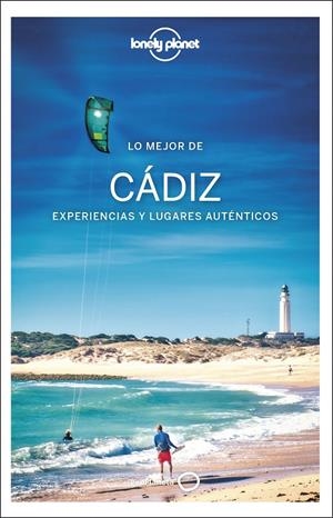 LO MEJOR DE CÁDIZ LONELY PLANET | 9788408254812 | NOBLE, ISABELLA | Galatea Llibres | Llibreria online de Reus, Tarragona | Comprar llibres en català i castellà online