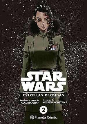 STAR WARS. ESTRELLAS PERDIDAS 2/3 | 9788411121323 | GRAY, CLAUDIA/KOMIYAMA, YUSAKU | Galatea Llibres | Llibreria online de Reus, Tarragona | Comprar llibres en català i castellà online