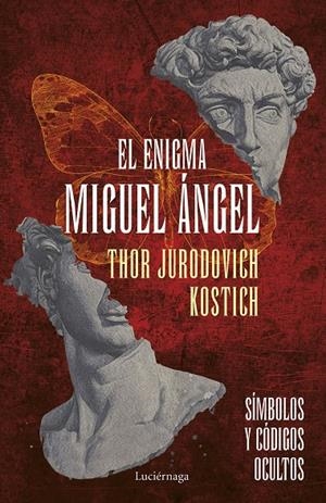 EL ENIGMA MIGUEL ÁNGEL | 9788418015960 | JURODOVICH KOSTICH, THOR | Galatea Llibres | Librería online de Reus, Tarragona | Comprar libros en catalán y castellano online