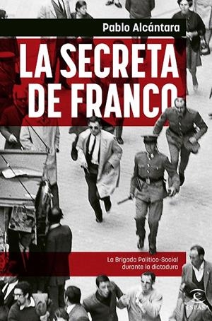 LA SECRETA DE FRANCO | 9788467065107 | ALCÁNTARA, PABLO | Galatea Llibres | Librería online de Reus, Tarragona | Comprar libros en catalán y castellano online