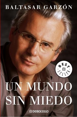 UN MUNDO SIN MIEDO | 9788497938587 | GARZON, BALTASAR | Galatea Llibres | Librería online de Reus, Tarragona | Comprar libros en catalán y castellano online