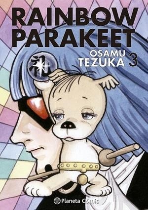 RAINBOW PARAKEET 3/3 | 9788491749080 | TEZUKA, OSAMU | Galatea Llibres | Librería online de Reus, Tarragona | Comprar libros en catalán y castellano online