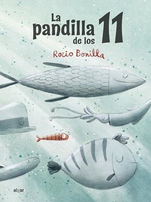 LA PANDILLA DE LOS 11 | 9788491425601 | BONILLA, ROCIO | Galatea Llibres | Llibreria online de Reus, Tarragona | Comprar llibres en català i castellà online