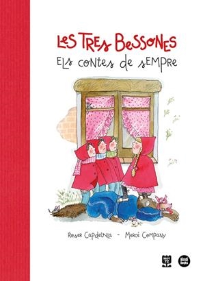 LES TRES BESSONES ELS CONTES DE SEMPRE | 9788418288340 | COMPANY, MERCÈ / CAPDEVILA, ROSER | Galatea Llibres | Llibreria online de Reus, Tarragona | Comprar llibres en català i castellà online