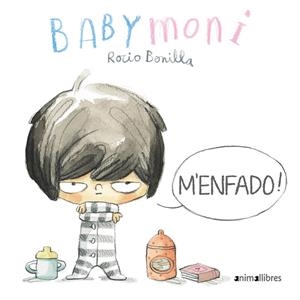M'ENFADO BABYMONI | 9788418592485 | BONILLA, ROCIO | Galatea Llibres | Llibreria online de Reus, Tarragona | Comprar llibres en català i castellà online