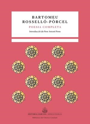 POESIA COMPLETA BARTOMEU ROSSELLO-PORCEL | 9788472269033 | ROSSELLÓ-PÒRCEL, BARTOMEU | Galatea Llibres | Llibreria online de Reus, Tarragona | Comprar llibres en català i castellà online